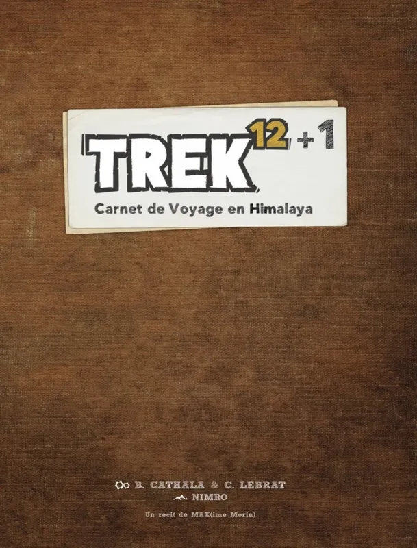 Jeux et Jouets Jeux de société Jeux de stratégie Trek 12+1 - Carnet de Voyage en Himalaya Bruno Cathala et Corentin Lebrat