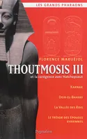 Thoutmosis III, et la corégence avec Hatchepsout