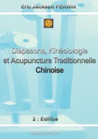Diapasons, Kinésiologie et Acupuncture Traditionnelle Chinoise, Version Mars 2023