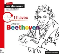 Révisons nos classiques - 1h avec Ludwig van Beethoven
