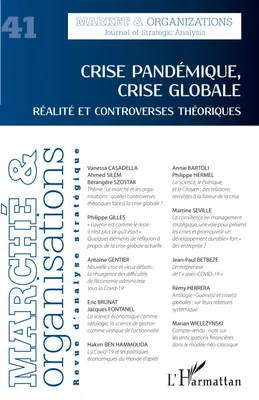 Crise pandémique, crise globale, Réalité et controverses théoriques