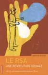 Livres Sciences Humaines et Sociales Sciences sociales Le RSA : une révolution sociale, Récit d'une expérimentation dans l'Eure Marianne Bernède