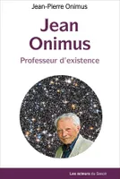 Jean Onimus, Professeur d'existence