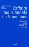 L'Affaire des Irlandais de Vincennes, L'Honneur d'un gendarme 1982