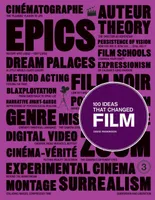 100 Ideas that Changed Film /anglais