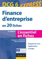 6, Finance d'entreprise - DCG 6 - 3e éd. - en 20 fiches, en 20 fiches