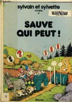 Sylvain et Sylvette séribis, 17, Sylvain et Sylvette: Sauve qui peut!