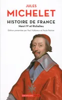 11, Histoire de France - tome 11 Henri IV et Richelieu