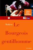 Le Bourgeois gentilhomme - Molière - Classiques Bordas -