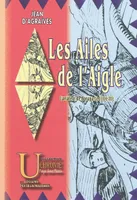3, Les Ailes de l'Aigle (L'Aviateur de Bonaparte, livre III)