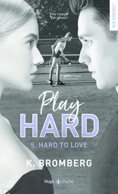 5, Play hard - Tome 05, Roman