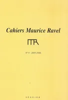 Cahiers Maurice Ravel - numéro 9 2005-2006
