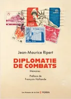 Diplomatie de combats - Mémoires
