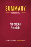 Summary: American Fascists, Review and Analysis of Chris Hedges's Book