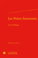 Les poètes fantaisistes, Une anthologie