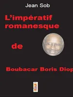 L'impératif romanesque de Boubacar Boris Diop