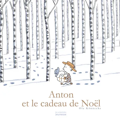 Livres Jeunesse de 3 à 6 ans Albums Anton et le cadeau de Noël Ole Könnecke