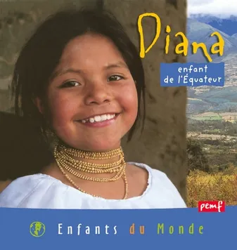 Diana, enfant de l’Équateur