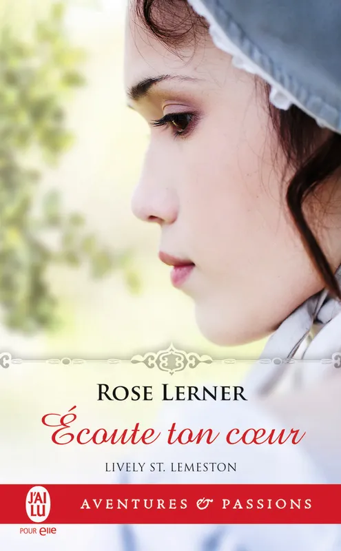 Livres Littérature et Essais littéraires Romance Lively St. Lemeston, 3, Écoute ton coeur Cécile Desthuilliers