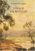 Voyage en botulie, roman