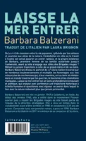 Livres Littérature et Essais littéraires Romans contemporains Etranger Laisse la mer entrer Barbara Balzerani