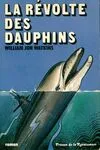 La révolte des dauphins, roman