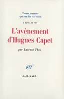 L'avènement d'Hugues Capet, (3 juillet 987)