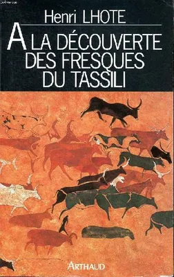 À la découverte des fresques du Tassili