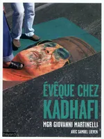 Eveque Sous Kadhafi