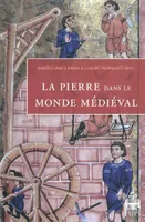 Pierre dans le monde médiéval