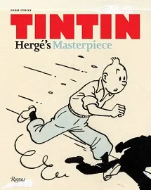 Tintin Herge's Masterpiece /anglais