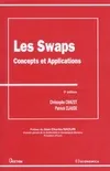 Les swaps - concepts et applications, concepts et applications