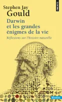 Darwin et les grandes énigmes de la vie, Réflexions sur l'histoire naturelle