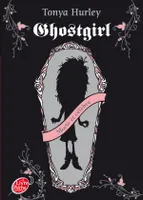 Ghostgirl, 1, Ghost Girl - Tome 1