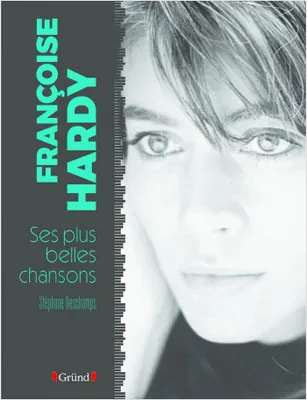 Françoise Hardy, ses plus belles chansons