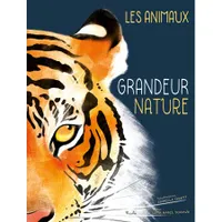 LES ANIMAUX GRANDEUR NATURE/LE
