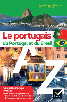Le portugais du Portugal et du Brésil de A à Z, grammaire, conjugaison & difficultés