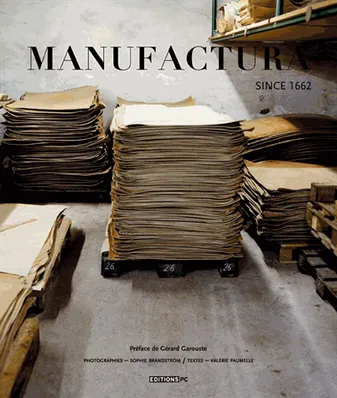 Manufactura, Since 1662