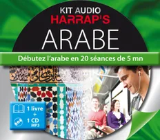 Harrap s kit audio ARABE, Débutez l'arabe en 20 séances de 5 mn