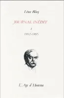 Journal inédit / Léon Bloy., I, 1892-1895, Journal inédit, 1892-1895