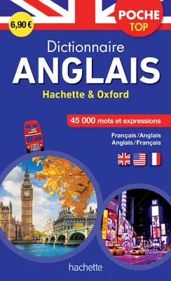 Dictionnaire Poche Top Hachette Oxford - Bilingue Anglais, Français-anglais, anglais-français