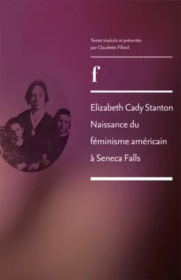 Naissance du féminisme américain à Seneca Falls