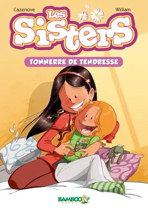 Les Sisters - Poche - tome 06, Tonnerre de tendresse Christophe Cazenove, Maury