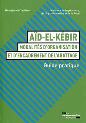 Aid el-Kebir : Modalités d'organisation et d'encadrement de l'abattage