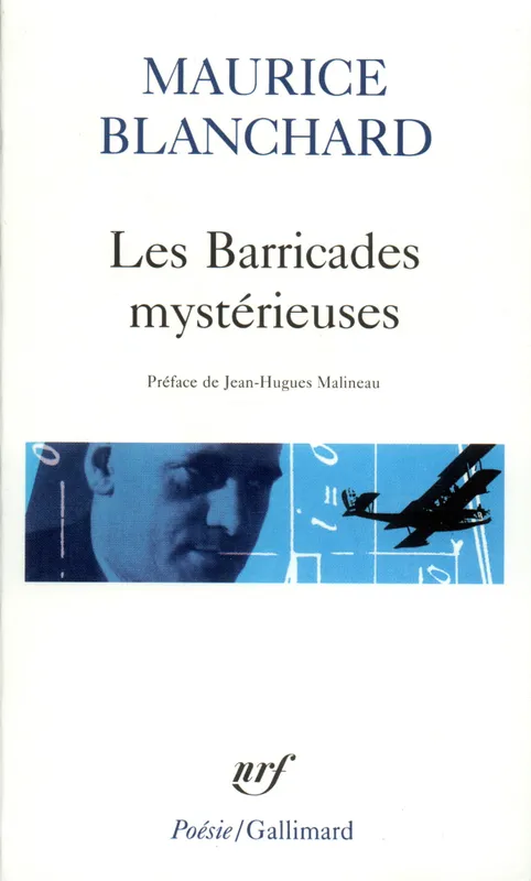 Livres Littérature et Essais littéraires Poésie Les Barricades mystérieuses Maurice Blanchard