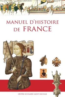 Manuel d'histoire de France (nouvelle edition)