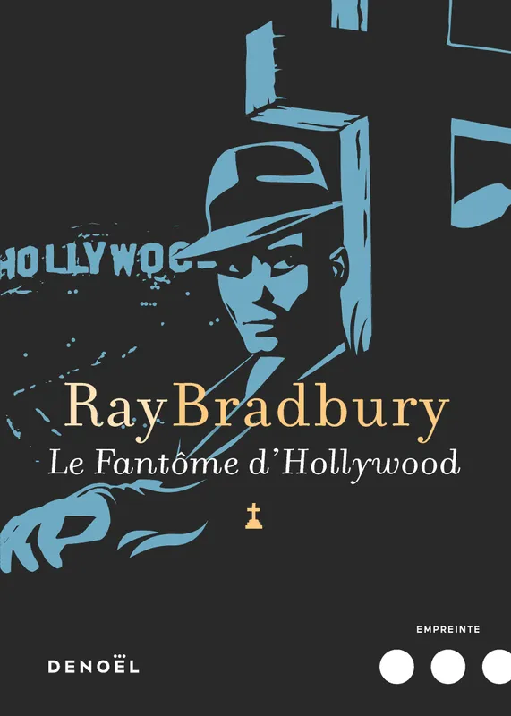 Livres Polar Policier et Romans d'espionnage Le Fantôme d'Hollywood Ray Bradbury