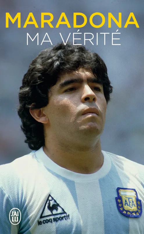 Livres Sciences Humaines et Sociales Actualités Ma vérité Diego Maradona