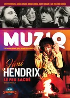 Muziq - numéro 8 Jimi Hendrix et les destins tragiques du rock