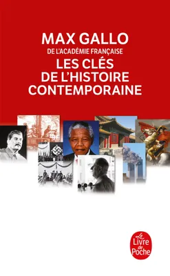 Les Clés de l'histoire contemporaine : Histoire du monde, de la révolution française à nos jours en 212 épisodes (2 volumes)